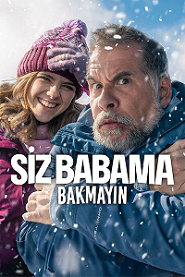 Siz Babama Bakmayın